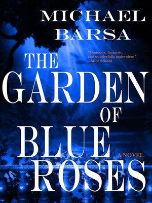 cover image of The Garden of Blue Roses